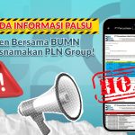 Ada Upaya Penipuan Mengatasnamakan Rekrutmen Bersama BUMN, PLN Imbau Waspadai Pungli dan Cermati Informasi
