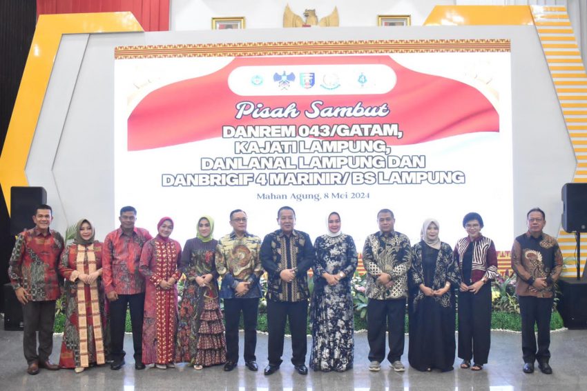 Pisah Sambut Danrem 043/Gatam Bersama Gubernur Dan Forkopimda Provinsi Lampung
